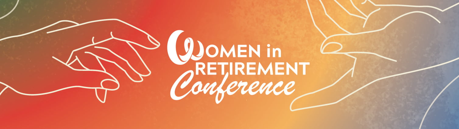 women in retairement conference 